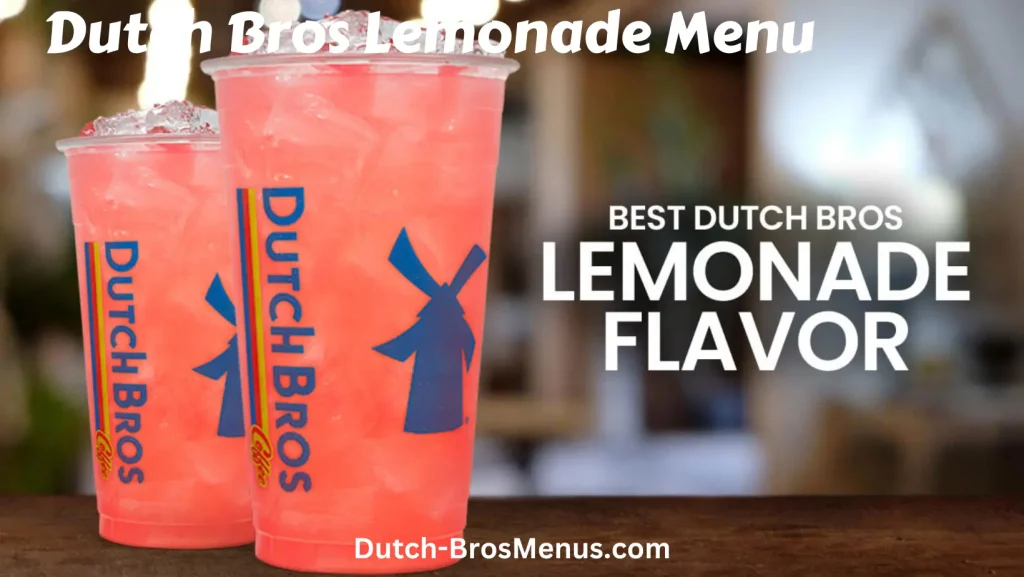 Dutch Bros Lemonade Menu