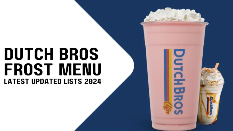 Dutch Bros Frost menu