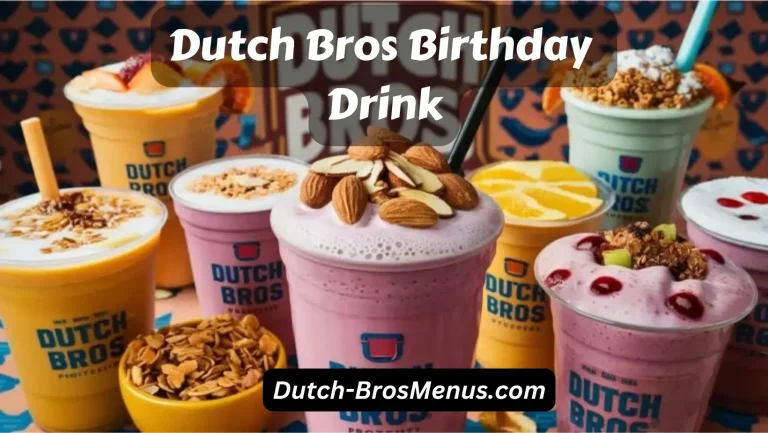 Dutch Bros Birthday Drinks