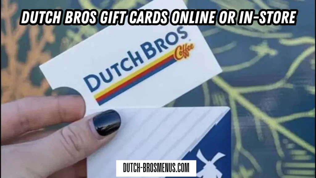 Dutch Bros Gift Cards