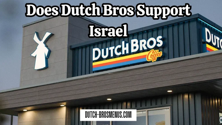 Does Dutch Bros Support Israel