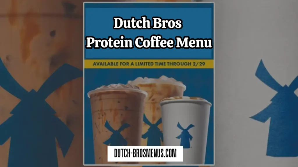 Dutch Bros Protein Coffee Menu