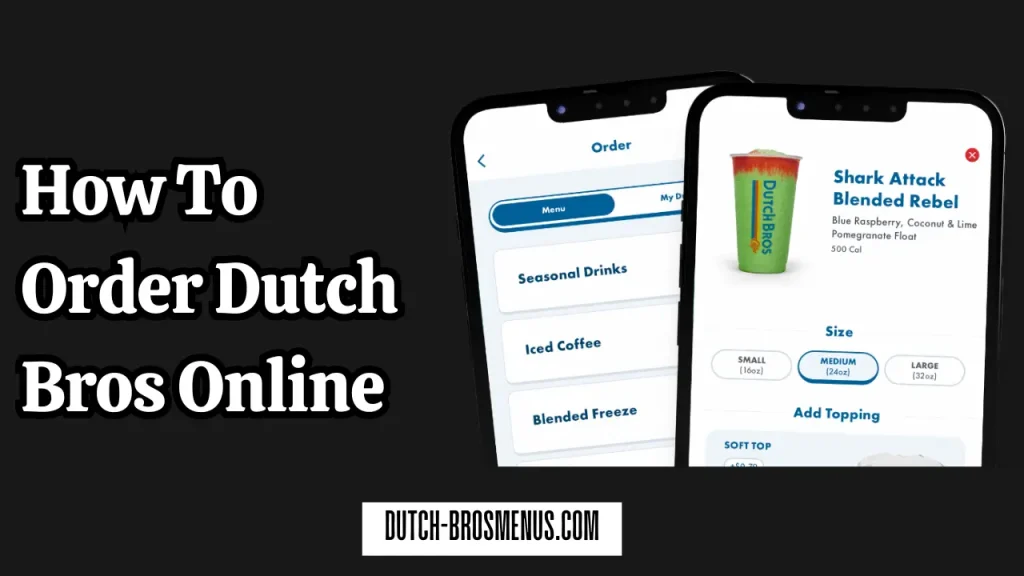 How To Order Dutch Bros Online